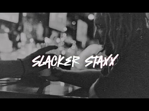 Staxx [Slacker Staxx] Official Video