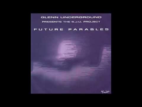 Glenn Underground Presents The S.J.U. Project – Fathers Little Girl