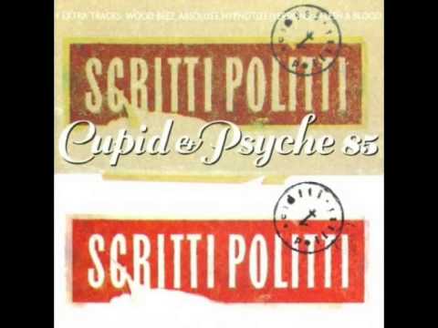 Scritti Politti Mega mix (Cupid and Psyche 85)