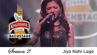 Jiya Nahin Lage - Mizee, Kingfisher Strong Backstage