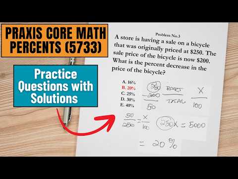 Praxis Core Math Percents Problems Explained Step-by-Step - Praxis 5733