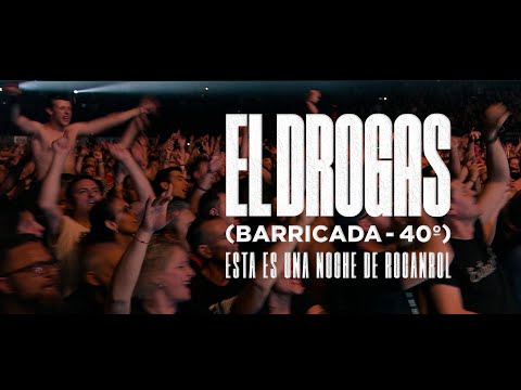 El Drogas (Barricada - 40º) - Esta es una noche de Rocanrol. En directo Navarra Arena