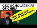 CSC Scholarships of China: Don't miss this Career Opportunity