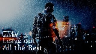 Gaming Tribute - Leave out All the Rest