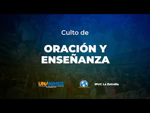 Culto de Oración y Enseñanza - 10 de Septiembre