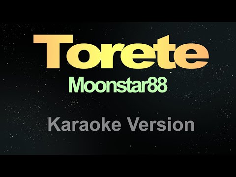 Torete -  (Karaoke) Moonstar88