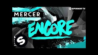 MERCER - Encore (OUT NOW)