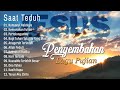 SAAT TEDUH Lagu Pujian Penyembahan Dipagi Hari Praise Worship