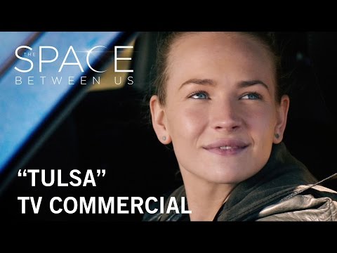 The Space Between Us (TV Spot 'Tulsa')