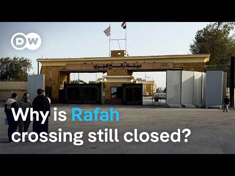Uncertainty around reopening of Gaza's Rafah border crossing | DW News