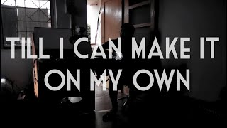 Kenny Rogers - Till I can make it on my own [cover]