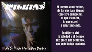 WILKINS &quot;No Se Puede Morir Por Dentro&quot; w/ Lyrics