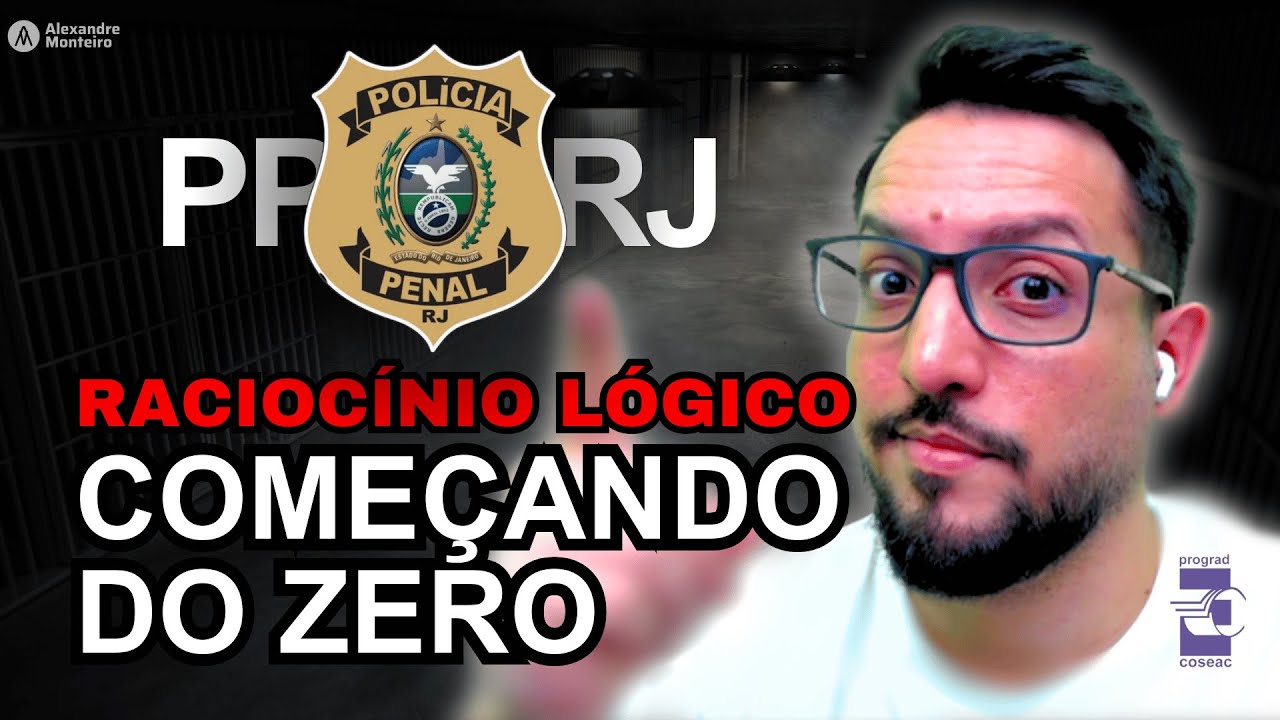 #01 PPRJ (SEAP-RJ) | RACIOCÍNIO LÓGICO | COSEAC UFF | PROF. ALEXANDRE MONTEIRO