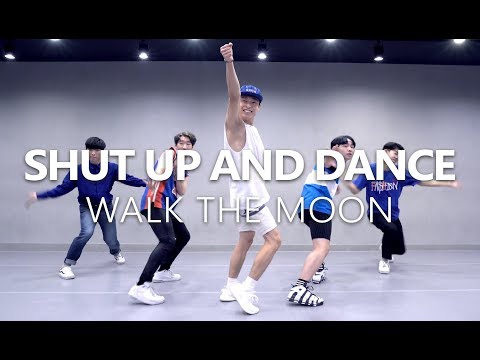 Walk The Moon Shut Up And Dance Choreography Seung Jae