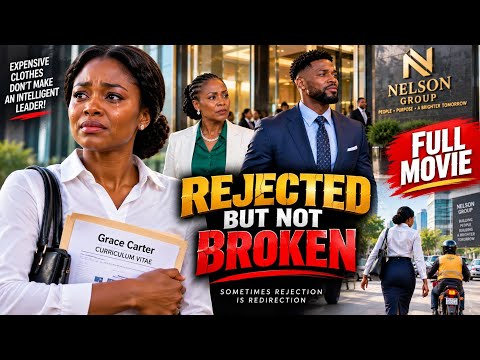 She Was Judged by Her Clothes, Not Her Intelligence | REJECTED BUT NOT BROKEN | FULL MOVIE