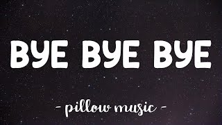Bye, Bye, Bye - N Sync (Lyrics) 🎵