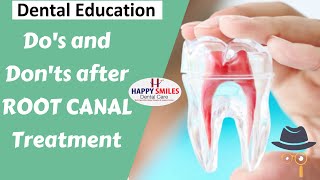 Dos & Donts After Root Canal Treatment |  Precautions After Root Canal || Happy Smiles Dental Care