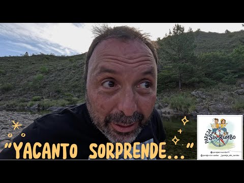 😲Shhh  vení a conocer  YACANTO. Puente, rio y dique. Calamuchita. Córdoba 