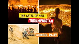 TURKMENISTAN - DARVAZA CRATER: THE GATES OF HELL - MONGOL RALLY 2018