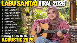 Download lagu Lagu Santai Viral TikTok 2026 🔥 Top Hits Indonesia 2026 — Lagu Pop Terbaru & Terpopuler mp3