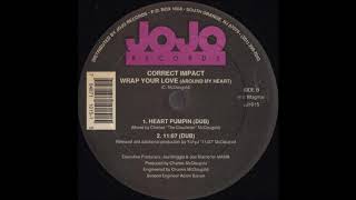 Correct Impact - Wrap Your Love (Around My Heart) (11:07 Dub-B2)