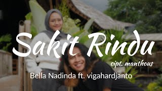 Download lagu Sakit Rindu - Bella Nadinda ft. vigahardjanto mp3