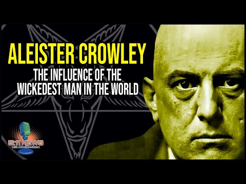 Aleister Crowley: The Influence Of The Wickedest Man In The World