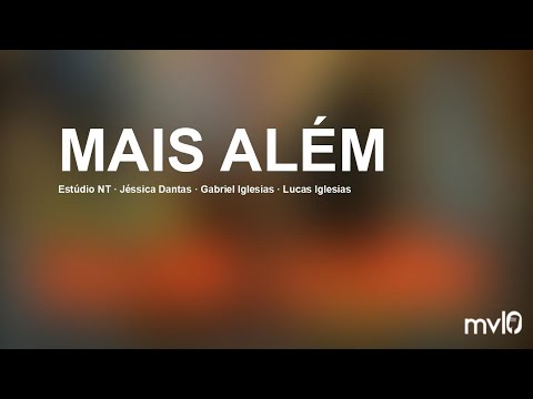 MAIS ALÉM I JESSICA DANTAS