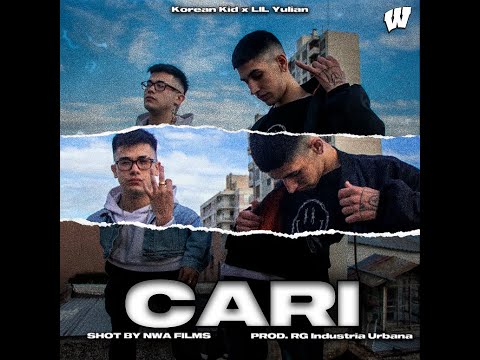 Korean Kid x Lil Yulian - CARI - (Video Oficial) Shot by NwaFilm