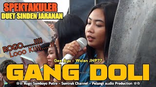 Download lagu SPEKTAKULER DUET SINDEN GEA AYU WULAN JNP JARANAN ROGO SAMBOYO PUTRO TERBARU 2022 LIVE PARON mp3