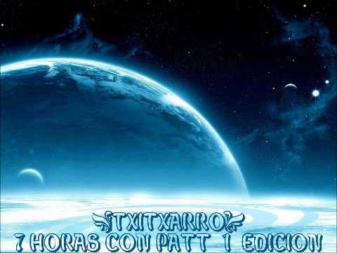 TxiTxaRRo - 7 Horas Con Patt - 1° Edicion - Parte 2 (2004)