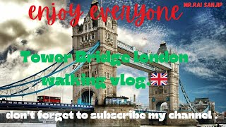 Tower Bridge london walking vlog.🇬🇧 #london #vlog