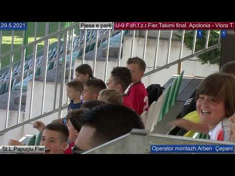 F sh f z r Fier 29 5 2021 U 9 Takimi final  Apolonia   Vlora T,Pjesa e Parë