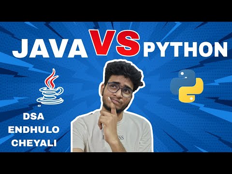 Java Vs Python Dsa Dsa Java Lo Cheyala Or Python Engineering Animuthyam