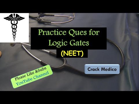 Logic Gates Previous NEET Practice ques Video