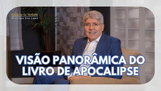 VISÃO PANORÂMICA DO LIVRO DE APOCALIPSE - Hernandes Dias Lopes