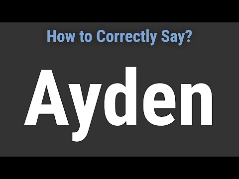 How to Pronounce Name Ayden (Correctly!)