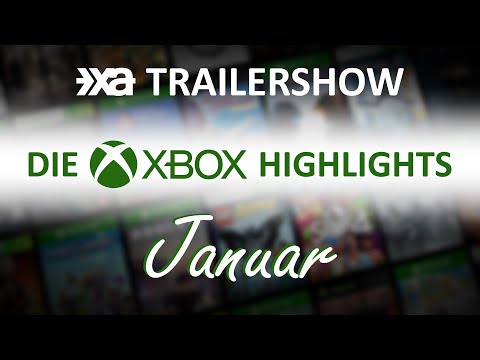 Xbox Spiele-Highlights im Januar 2022 - Die XA Trailershow