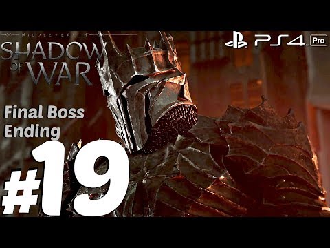 Shadow of War - Gameplay Walkthrough Part 19 - Sauron Final Boss & Ending [1080P 60FPS] PS4 Pro
