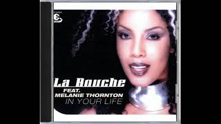 La Bouche - In Your Life (Radio Edit) 2002