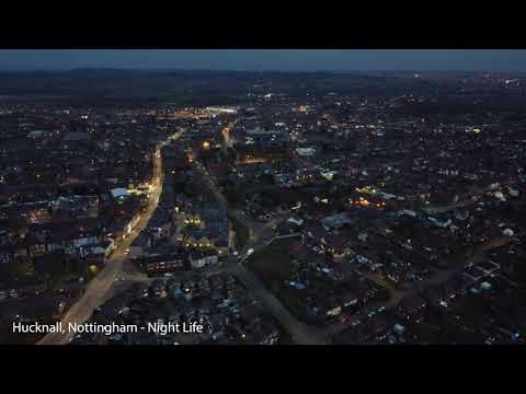 Hucknall Nightlife - Hucknall, Nottingham #NightLife #DroneFootage #CityLife #Film