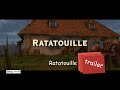 Ratatouille Trailer