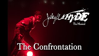 Jekyll &amp; Hyde Live- The Confrontation (2020)