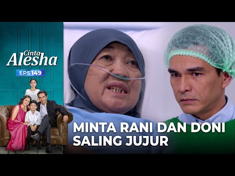 Itoh Minta Rani Dan Doni Saling Jujur Soal Rahasianya – Cinta Alesha | Eps. 149 (3/6)