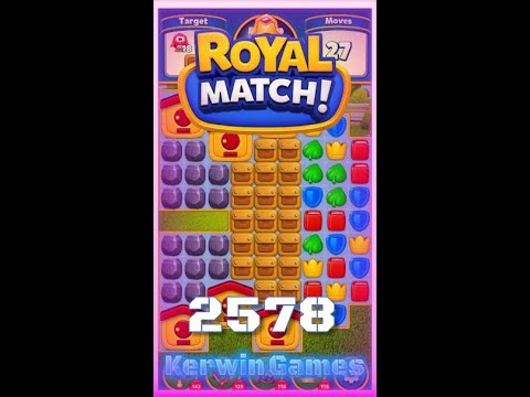 Royal Match Level 2578 - No Boosters Gameplay