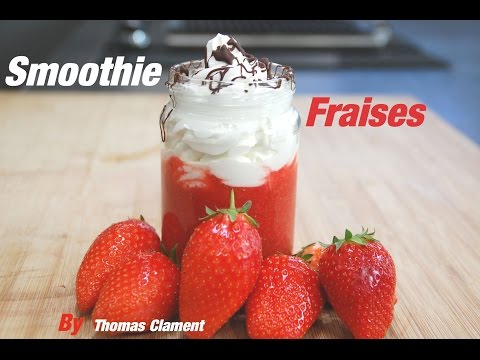 Recette smoothie fraise