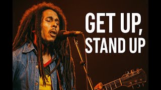 Bob Marley   Get Up, Stand Up