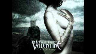 Bullet For My Valentine - Your Betrayal
