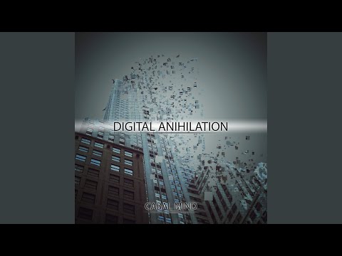 Digital Anihilation