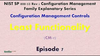 Episode 7 Least Functionality (CM-7): KamilSec